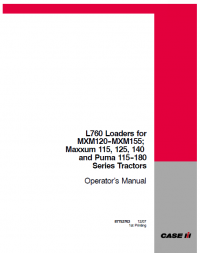 repair manual Case L760 Loaders for MXM120-MXM155; Maxxum 111/125/140, Puma 115-180 PDF tractors Operators Manual