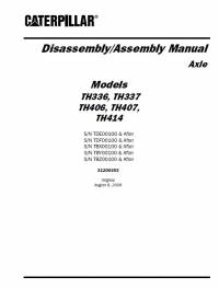 repair manual Caterpillar Axle TH336, TH337, TH406, TH407, TH414 Disassembly & Assembly Manual PDF