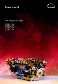 repair manual Man Industrial Diesel Engines D 2842 LE 602/604/606/607 Repair Manual PDF