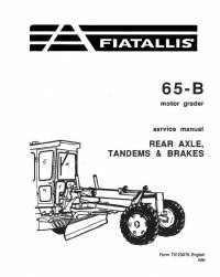 repair manual FiatAllis Motor Grader 65-B Reaer Axle, Tandems, Brakes Service Manual PDF