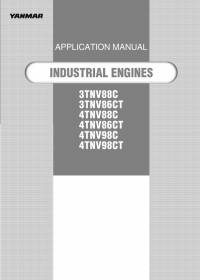 repair manual Yanmar Industrial Engines 3TNV88C/86CT and 4TNV88C/86CT/98C/98CT Application Manual PDF