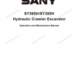 repair manual Sany Hydraulic Crawler Excavator SY365H, SY385H Operation and Maintenance Manual
