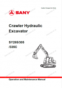repair manual Sany Crawler Hydraulic Excavator SY285/305/335C Operation and Maintenance Manual