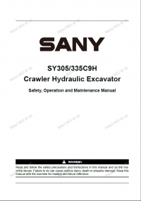 repair manual Sany Crawler Hydraulic Excavator SY305/335C9H Safety, Operation and Maintenance Manual