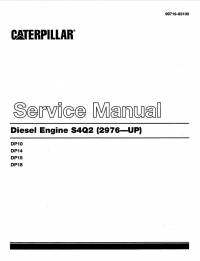 repair manual Caterpillar Diesel Engine S4Q2(2976-UP) DP10, DP14, DP15, DP 18 Service Manual PDF