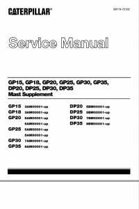 repair manual Cat GP15, GP18, D20, DP25, DP30, DP35, DP20,DP25,DP30, DP35 Mast Supplement Service Manual