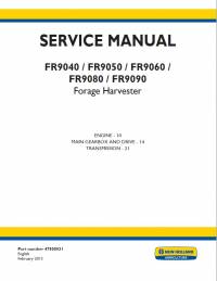 repair manual New Holland FR9040, FR9050, FR9060, FR9080, FR9090 Forage Harvester 47500831 Service Manual PDF