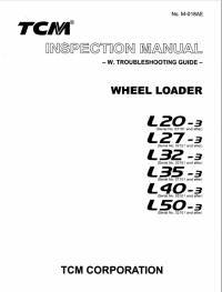repair manual TCM Wheel Loader L20-3/L27-3/L32-3/L35-3/L-40-3/L50-3 Inspection Manual PDF