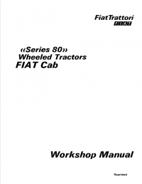 repair manual FiatTrattori Series 80 Wheeled Tractor FIAT Cab Workshop Manual PDF