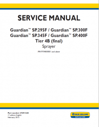repair manual New Holland Guardian™ SP.295F, SP.300F, SP.345F, SP.400F Tier 4B final Sprayer Service Manual