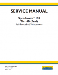 repair manual New Holland Speedrower® 160 Tier 4B (final) Self-Propelled Windrower Service Manual PDF 47824873