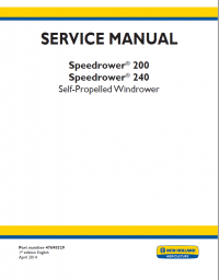 repair manual New Holland Speedrower® 200/240 Self-Propelled Windrower Service Manual PDF
