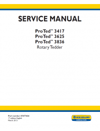 repair manual New Holland Rotary Tedder ProTed 3417/3625/3836 Service Manual PDF PN: 47477424