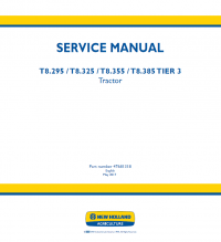 repair manual New Holland Tractor T8.295, T8.325, T8.355, T8.385 TIER 3 Service Manual PDF