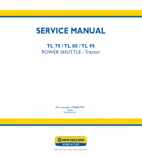 repair manual New Holland TL 75, TL 85, TL 95 Power Shuttle- Tractor Service Manual PN: 47848279A