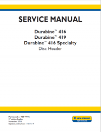 repair manual New Holland Durabine™ 416/419, Durabine™ 416 Specialty Disc Header Service Manual PDF