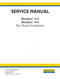 repair manual New Holland Discbine® 313, Discbine® 316 Disc Mower-Codiioner Service Manual PDF