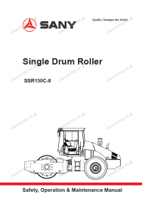 repair manual Sany Single Drum Roller SSR150C-8 Safety Operation and Maintenance Manual PDF