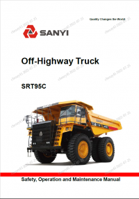 repair manual Sany Off-Highway Truck SRT95C Safety, Operation and Maintenance Manual PDF