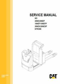repair manual Cat Lift Trucks NO 20NE/20NEP, 10NEF/10NEFP, 20NEX/20NEXP, NTR30N Service Manual PDF