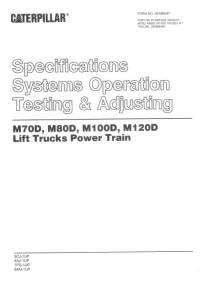 repair manual Cat Lift Trucks M70D, M80D, M100D, M120D Power Train Testing & Adjusting Manual PDF