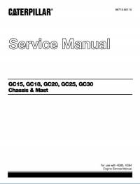 repair manual Cat Lift Trucks GC15, GC18, GC20, GC25, GC30 Chassis & Mast Service Manual PDF