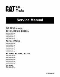 repair manual Cat Lift Trucks EC15/18K, EC18KL, EC20K, EC25K/KE/KL, EC30K/KL GE SX Controls Service Manual PDF