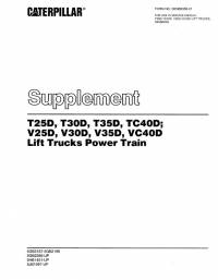 repair manual Cat Lift Trucks T25D, T30D, T35D, TC40D; V25D, V30D, V35D, VC40D Supplement Manual PDF