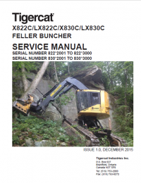 repair manual Tigercat Feller Buncher X822C, LX822C, X830C, LX830C Operator’s and Service Manual PDF