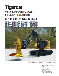 repair manual Tigercat Feller Buncher X822E, X830E, LX830E Operator’s and Service Manual PDF