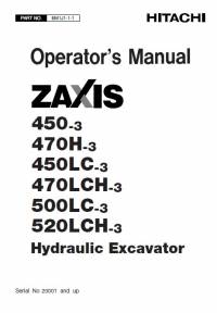 repair manual Hitachi Excavator Zaxis 450(LC)-3, 470(LC)H-3, 500LC-3, 520LCH-3 Operator’s Manual PDF