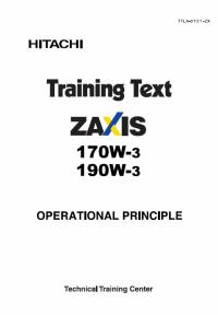 repair manual Hitachi Excavator Zaxis 170W-3, 190W-3 Operational Principle Training Text PDF