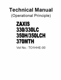 repair manual Hitachi Excavator Zaxis 330/330LC, 350H/350LCH, 370MTH Operational Principle Technical Manual PDF