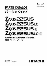spare parts catalog Hitachi Equipment Components Parts Zaxis 225US, 225USLC, 225US-E, 225USLC-E Parts Catalog PDF