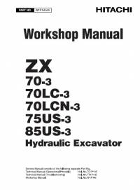 repair manual Hitachi Hydraulic Excavator ZX70-3, 70LC-3, 70LCN-3, 75US-3, 85US-3 Workshop Manual PDF
