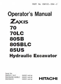 repair manual Hitachi Hydraulic Excavator Zaxis 70, 70LC, 80, 80LCK, 80SB, 80SBLC Operator’s Manual PDF
