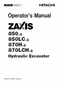 repair manual Hitachi Hydraulic Excavator Zaxis 850(LC)-3, 870(LC)H-3 Operator’s Manual PDF