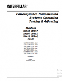 repair manual Caterpillar TH336C - TH514C, TH417C PowerSynchro Transmission Systems Operation Testing Manual