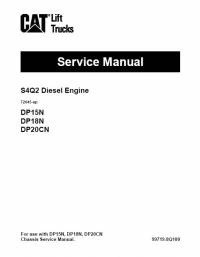 repair manual Cat Lift Trucks DP15N, DP18N, DP20CN, S4Q2 Diesel Engine Service Manual PDF