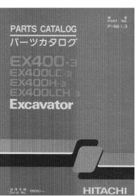 repair manual Hitachi Excavator EX400-3, EX400LC-3, EX400H-3, EX400LCH-3 Parts Catalog PDF