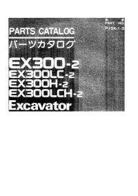 spare parts catalog Hitachi Excavator EX300-2, EX300LC-2, EX300H-2, EX300LCH-2 Parts Catalog PDF