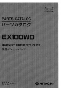 spare parts catalog Hitachi Hydraulic Excavator EX100WD Equipment Components Parts Catalog PDF
