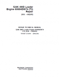 repair manual John Deere 524K 4WD Loader Engine 6068HDW74 (T3) Repair Technical Manual PDF