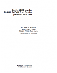 repair manual John Deere 444H, 544H Loader, TC44H, TC54H Tool Carrier Operation and Test Manual PDF