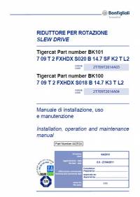 repair manual Tigercat Bonfiglioli Slew Drive 7 09 T 2 FXHDX S020 Series Installation, Operation, Maintenance PDF