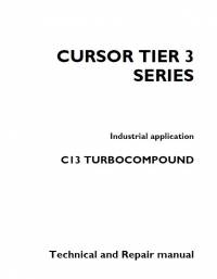 repair manual Iveco Engines C13 Turbocompound Cursor Tier 3 Series Technical & Repair Manual PDF