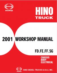 repair manual Hino Truck FD, FE, FF, SG 2001 Chassis Body Electrical Workshop Manual