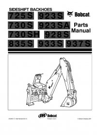 spare parts catalog Bobcat 725S 730S 730SH 835S 923S 923SA 928S 933S 937S Sideshift Backhoes Parts Manual PDF