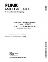 repair manual John Deere 12000 Series Shuttle Transmission Component Technical Manual PDF