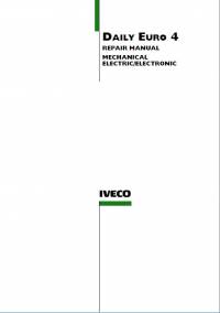 repair manual Iveco Daily Euro 4 Mechanical Electrical Electronic Repair Manual PDF